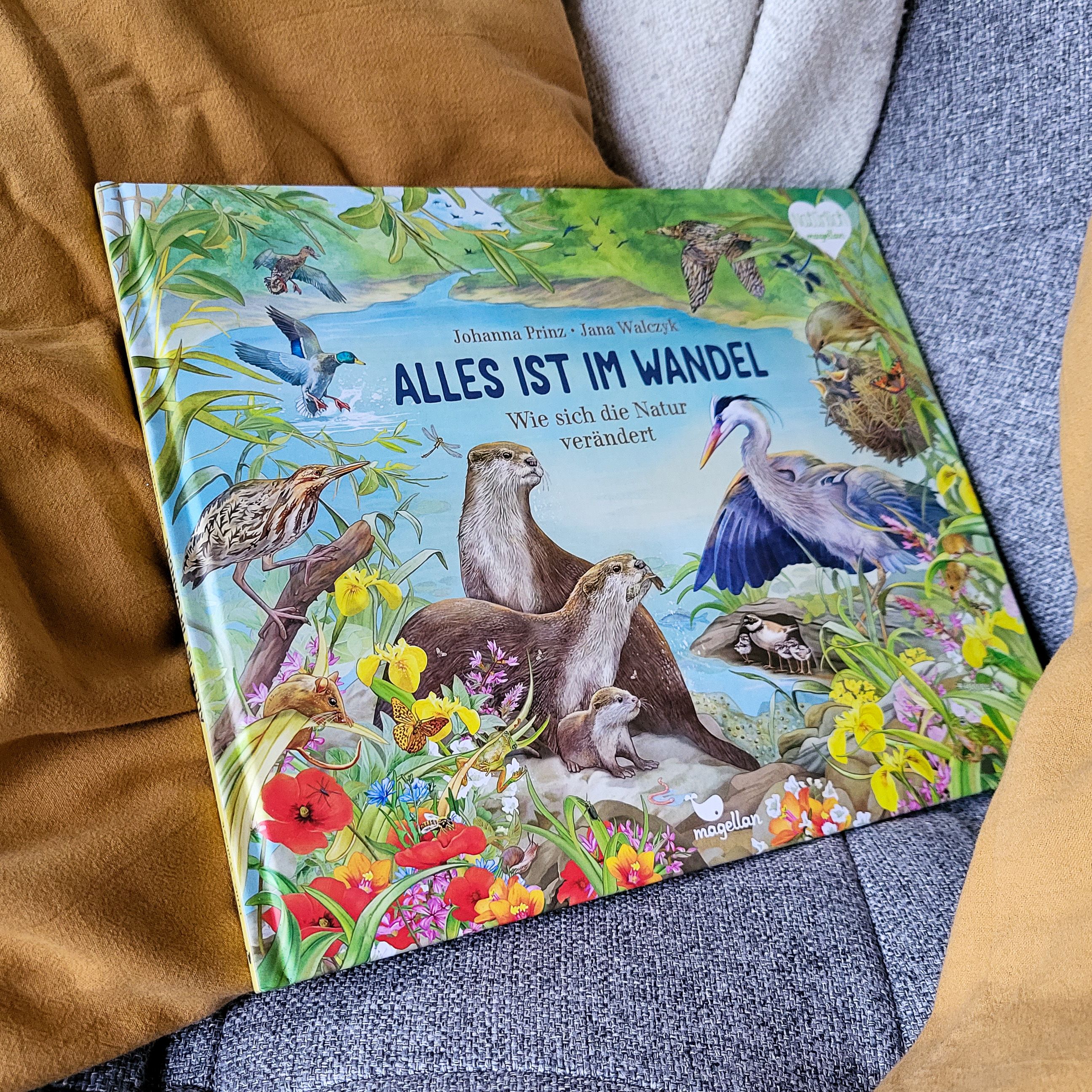 Alles ist im Wandel - Wie sich die Natur verändert