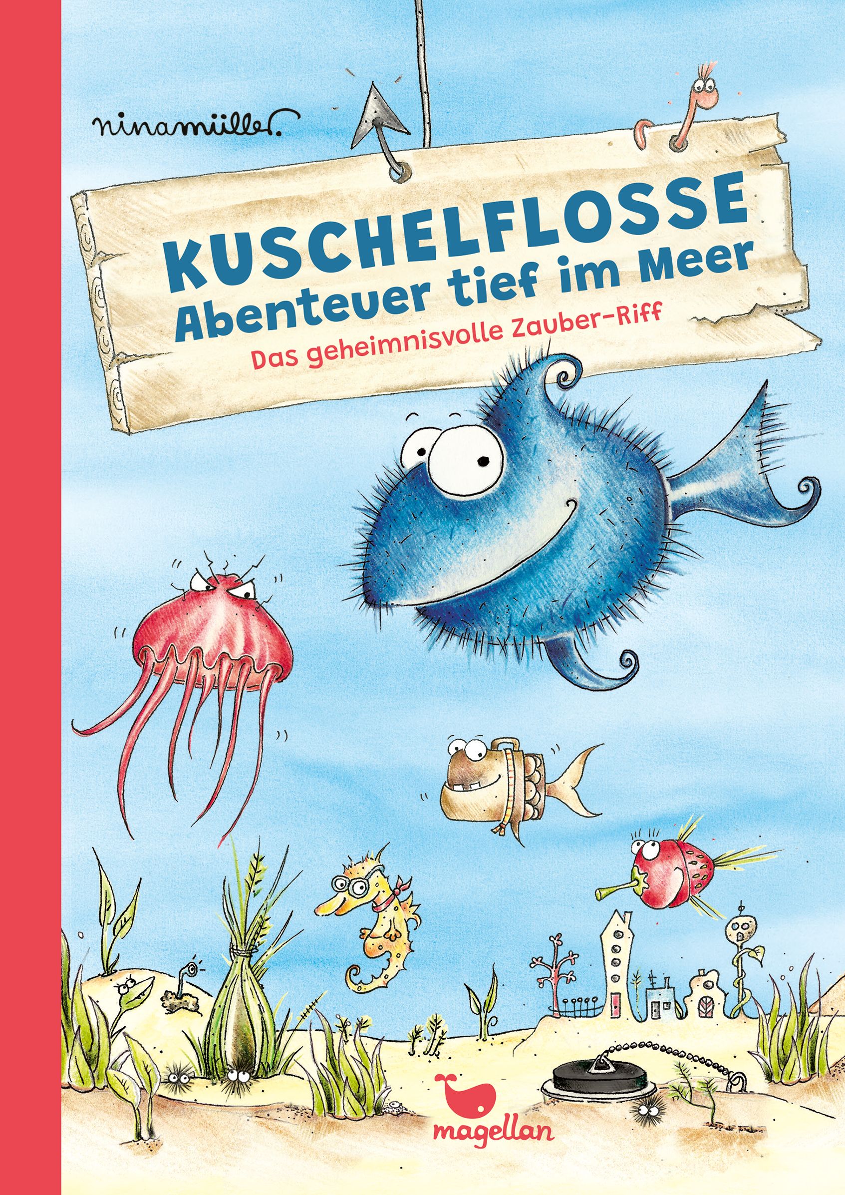 Kuschelflosse - Abenteuer tief im Meer - Das geheimnisvolle Zauber-Riff