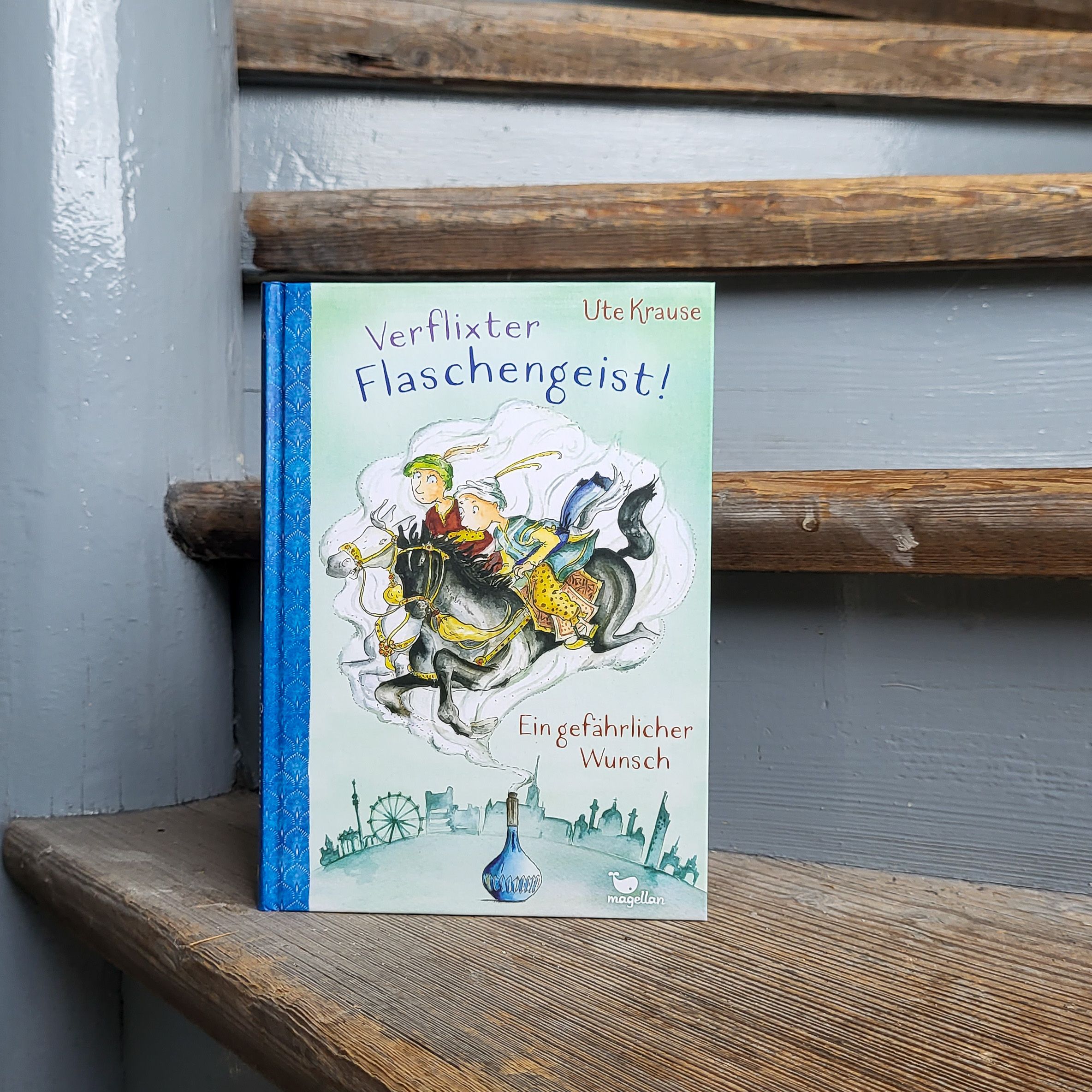Verflixter Flaschengeist! - Ein gefährlicher Wunsch
